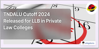 TNDALU Cutoff 2024 Released for LLB in Private Law Colleges; Check Admission Schedule